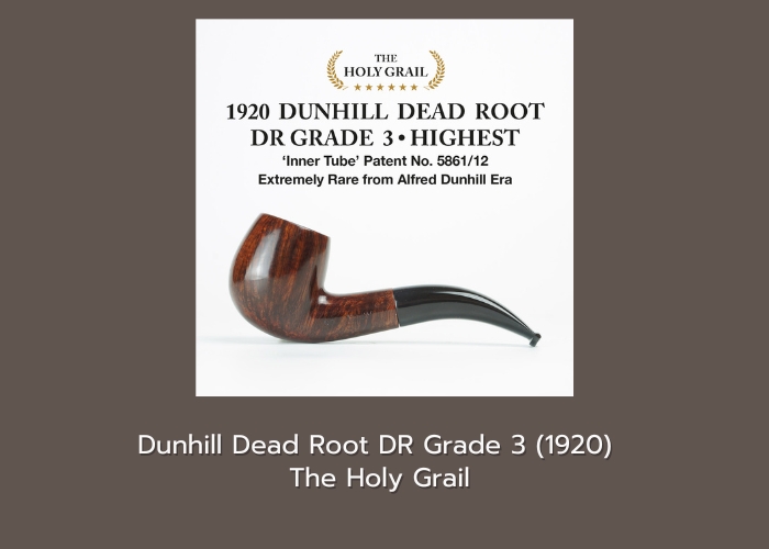 Dunhill Dead Root DR Grade 3 (1920) The Holy Grail